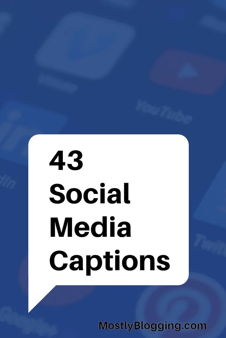 How to Write Captions for Pictures of Yourself (43 of the Best