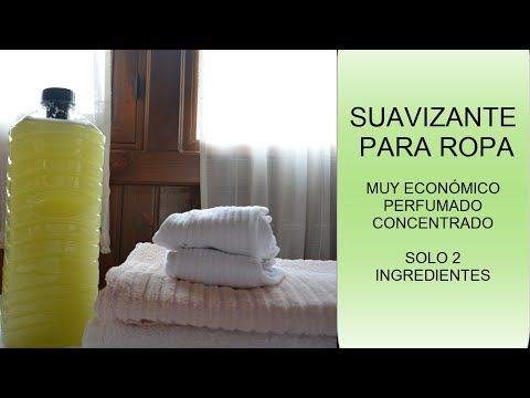 Hola Hoy Te Enseñaré A Preparar Un Suavizante Para Ropa Con Sólo 2 Ingredientes Y Muy Económico Además Es Perfumad Suavizante Para Ropa Suavizante Perfumar