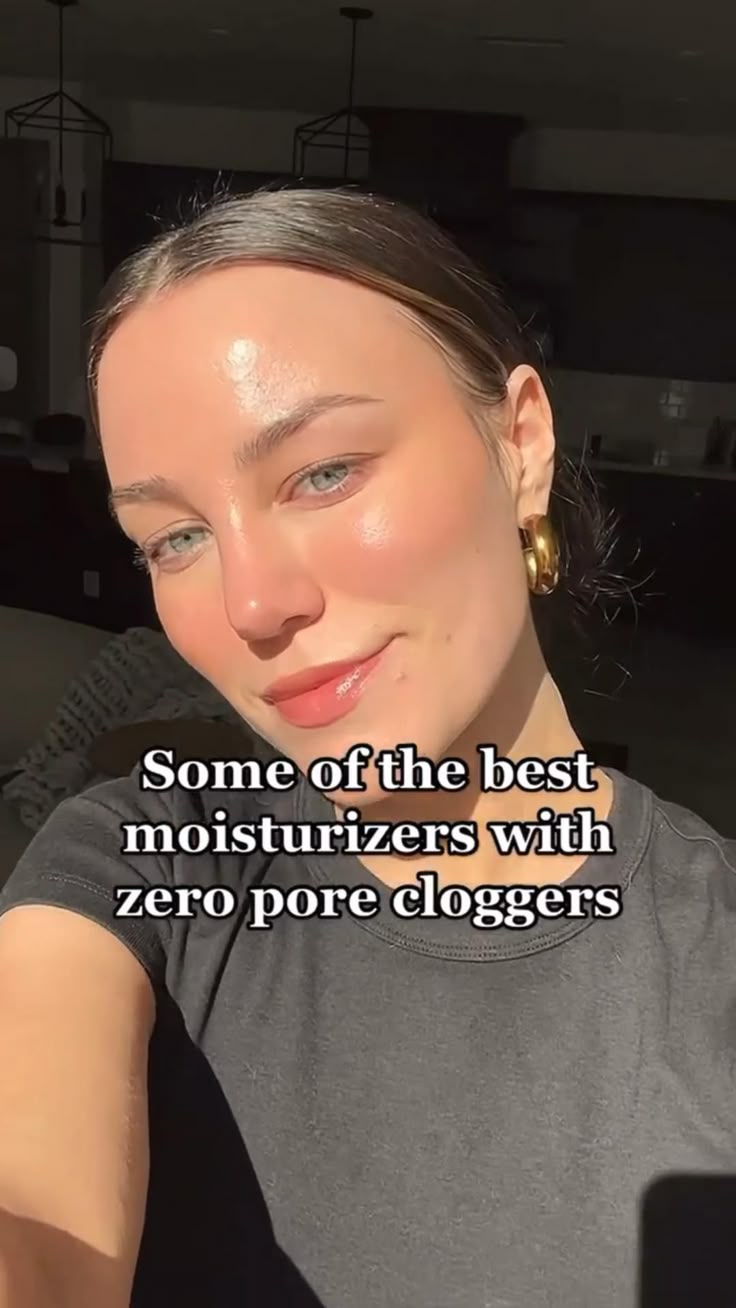Moisturizers with Non Pore Clogging Ingredients Facial skin care routine, Skin care, Facial