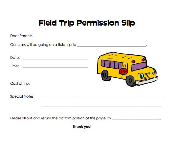 permission slip templates field trip forms teaching field trip how to write a permission slip for a field trip