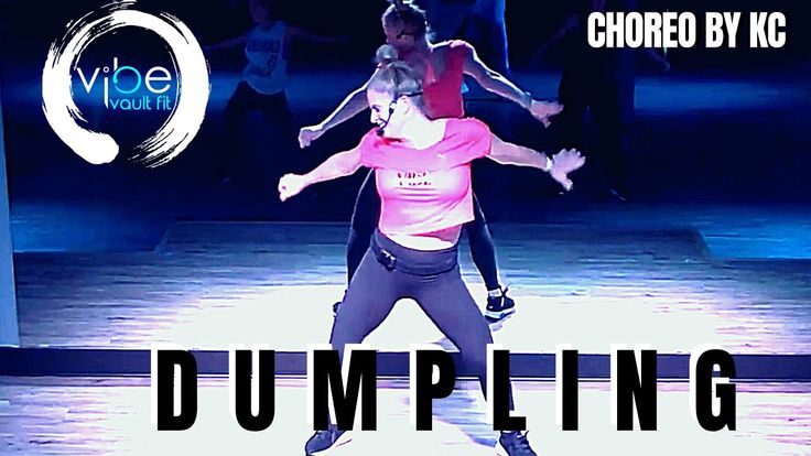 dumpling thrdl fe remix dance fitness choreo by kc dumpling thrdl fe remix dance fitness choreo by kc