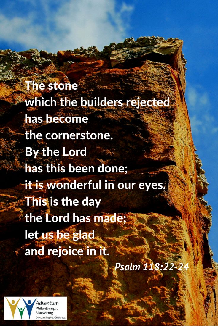 April 21 2017 Psalm 118 22 24 Psalm 118 Biblical Verses Psalms April 21 2017 Psalm 118 22 24 Psalm 118 Biblical Verses Psalms