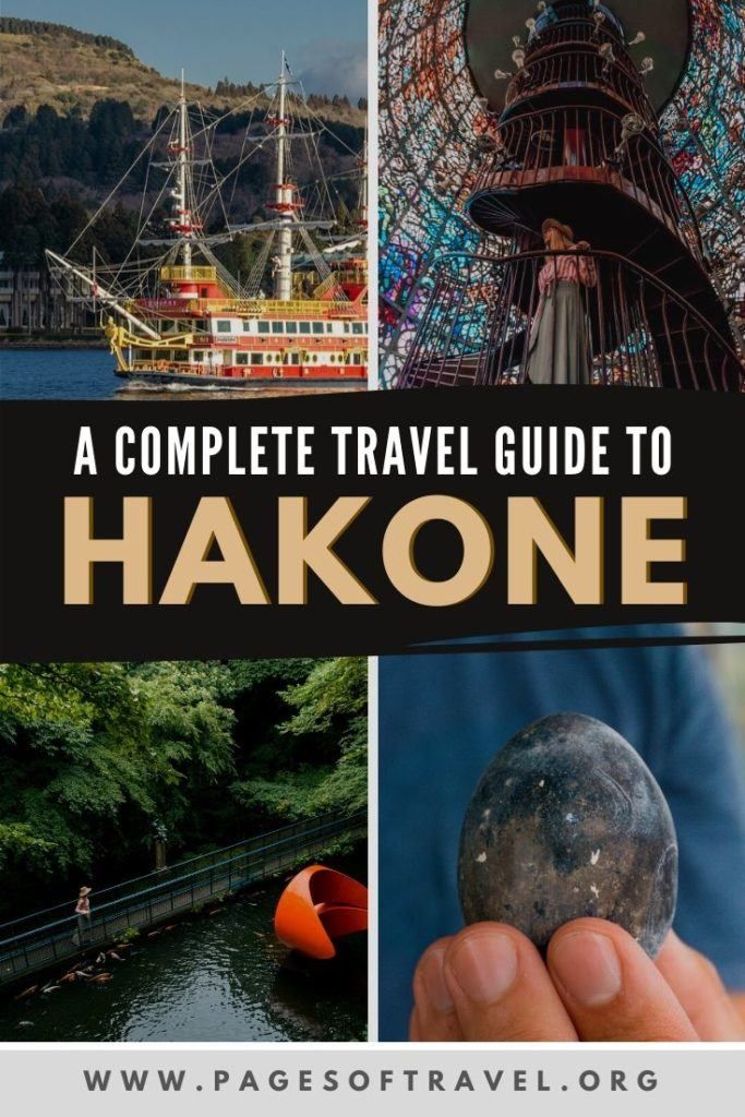 A Complete Guide To Hakone Japan Japan Travel Destinations Japan Travel Guide Day Trips From Tokyo