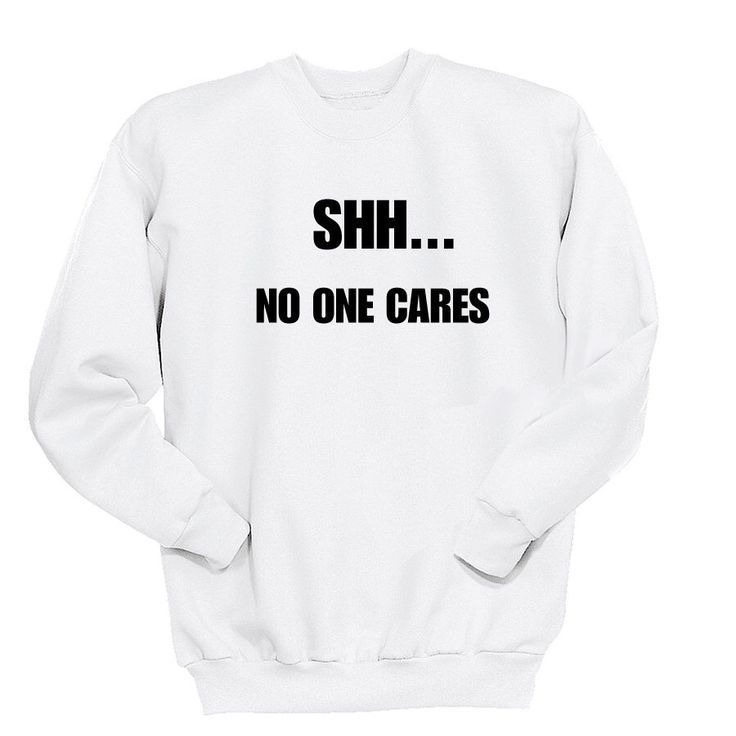 Shh NO ONE Cares Adult Hooded Sweatshirt