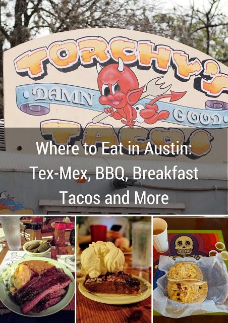 Austin Food Tex Mex Bbq Breakfast Tacoore Travel To The Experience Austin Food Eat Texas Street Bbq Breakfast Tacos Explore Fun And Unique Places To In