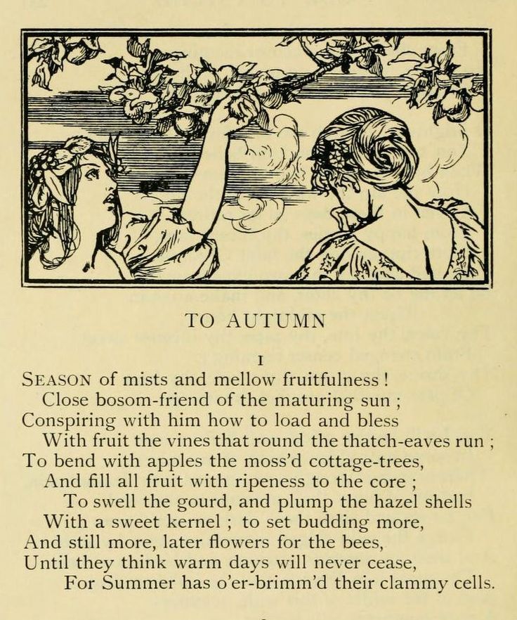 the magnificence of autumn in john keats to autumn An essay or paper on john keats' the magnificence of autumn john keats, an english poet, was an influential figure of the romantic movement keats was born in london in 1816, he became a licensed druggist, but he never practiced the profession keats' first published poems appeared in 1816 in. the magnificence of autumn in john keats to autumn An essay or paper on john keats' the magnificence of autumn john keats, an english poet, was an influential figure of the romantic movement keats was born in london in 1816, he became a licensed druggist, but he never practiced the profession keats' first published poems appeared in 1816 in.