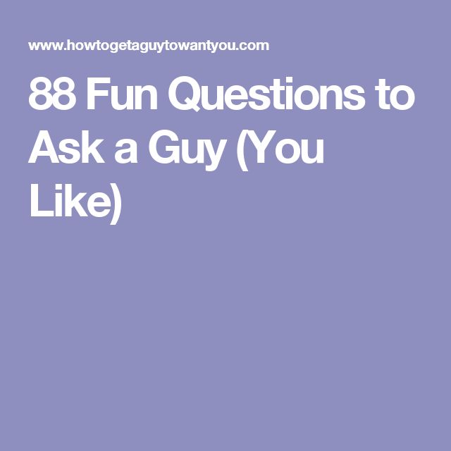 fun flirty questions to ask him fun flirty questions to ask him