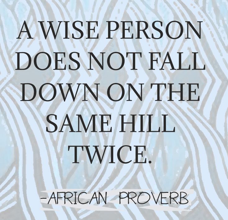 Wise words Africanproverb African quotes, African proverb, Proverbs