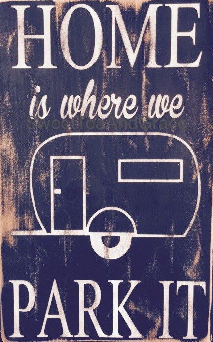 Home is where you park it rv picture frame. Home is where you park it rv picture frame.