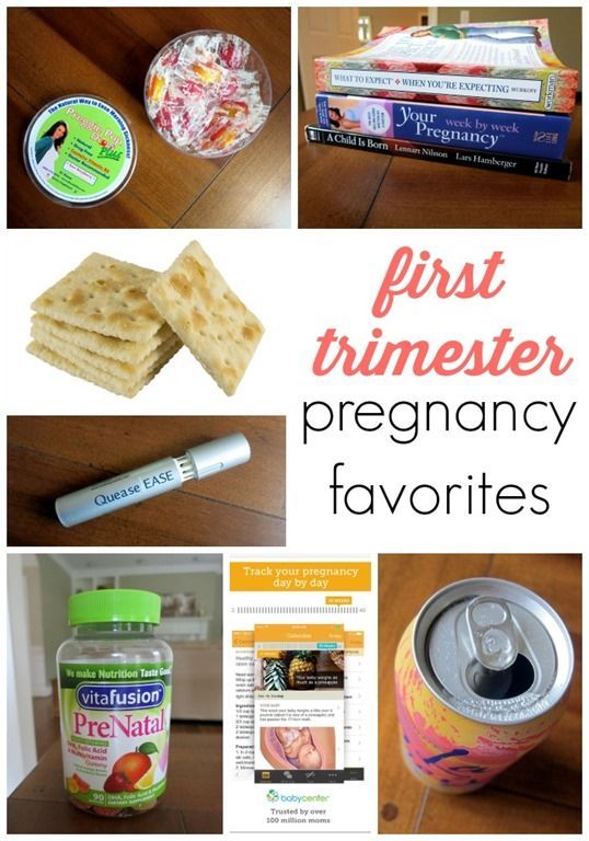 First Trimester Pregnancy Favorites