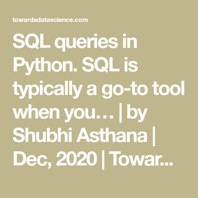 Sql Queries In Python Sql Data Science Reading Data Sql Queries In Python Sql Data Science Reading Data