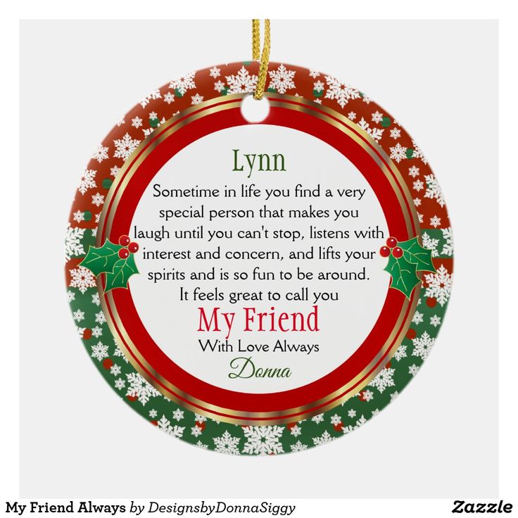 My Friend Always Ceramic Ornament Zazzle Friend Christmas laser-engraved-friendship-ornament-made-from-1-8th-inch-birchwood-hung
