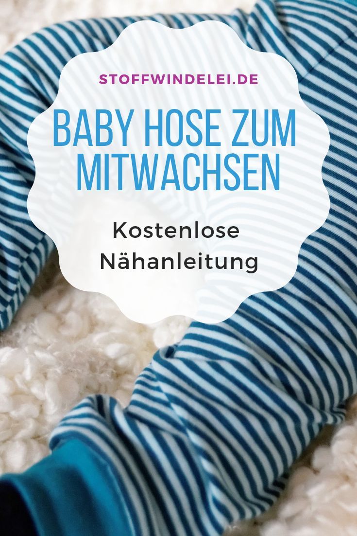 Kostenlose Anleitung inkl. Schnittmuster / Freebook: Babybekleidung – Babyhose...
