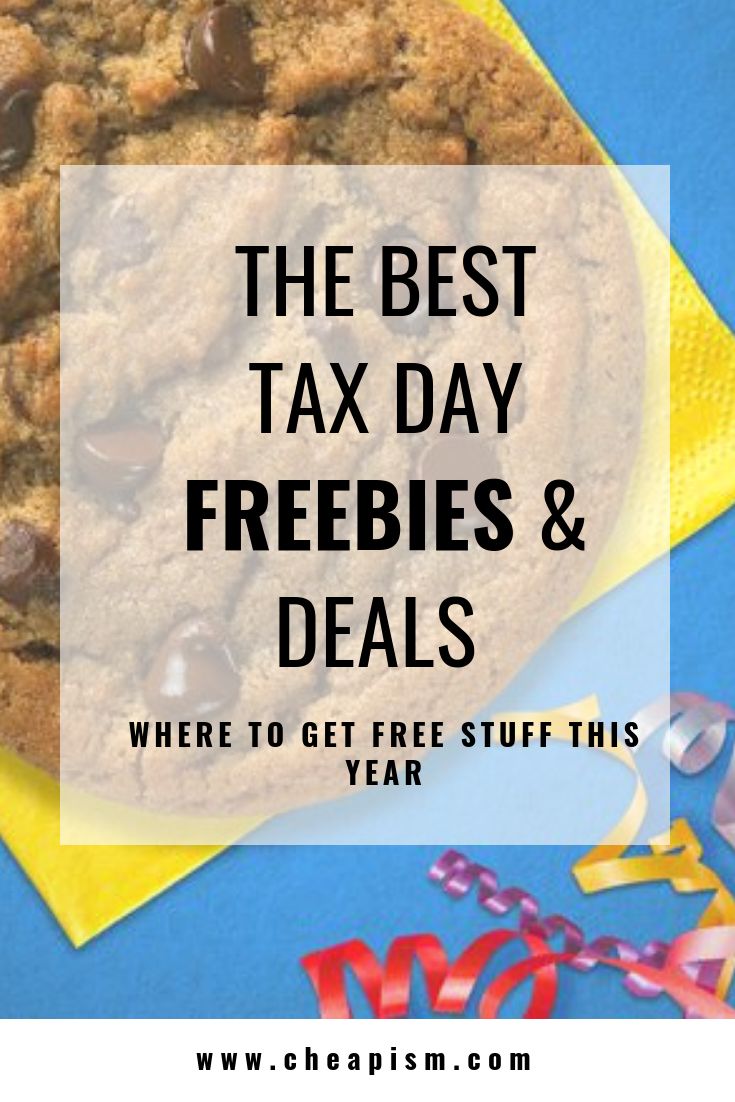 Tax Day Free Stuff Tax day, Tax refund, Tax
