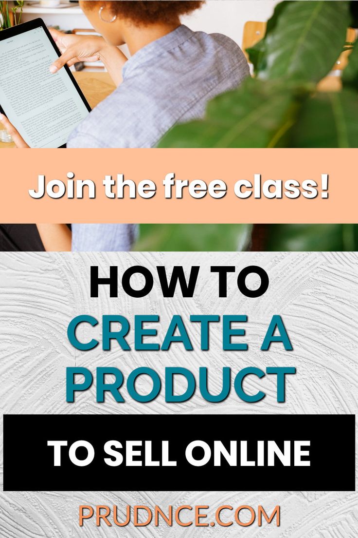 How To Create A Product To Sell Online | Things to sell, New business