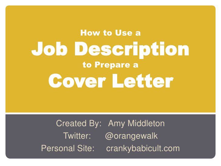 Love this #SlideShare presentation by Amy Middleton about how to Prepare a Cover Letter using a Job Description. I've found that this is one of the best ways to highlight transferrable skills in a relevant way—a great skill for #freelance #writers looking to snag gigs they know they can do, but don't have direct experience with.