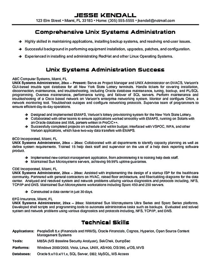 System administrator resume includes a snapshot of the skills both technical and nontechnical skills of system administrator including relevant educat... unix systems administrator