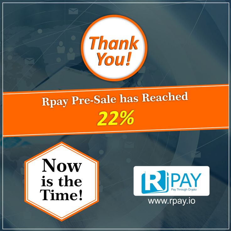 RPAY presale has reached 22! Only one week left until discount tokens RPAY presale has reached 22! Only one week left until discount tokens