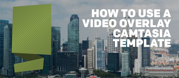 camtasia overlays template free camtasia overlays template free