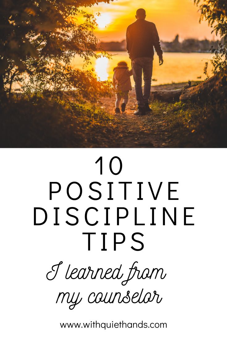 10 Positive Discipline Tips I Learned From my Counselor - What to do when your c...