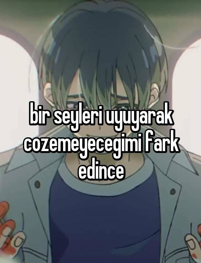 Ne Demek Uyuyunca Tum Problemlerim Yok Olmuyor K k Ya am Alan ne-demek-uyuyunca-tum-problemlerim-yok-olmuyor-k-k-ya-am-alan
