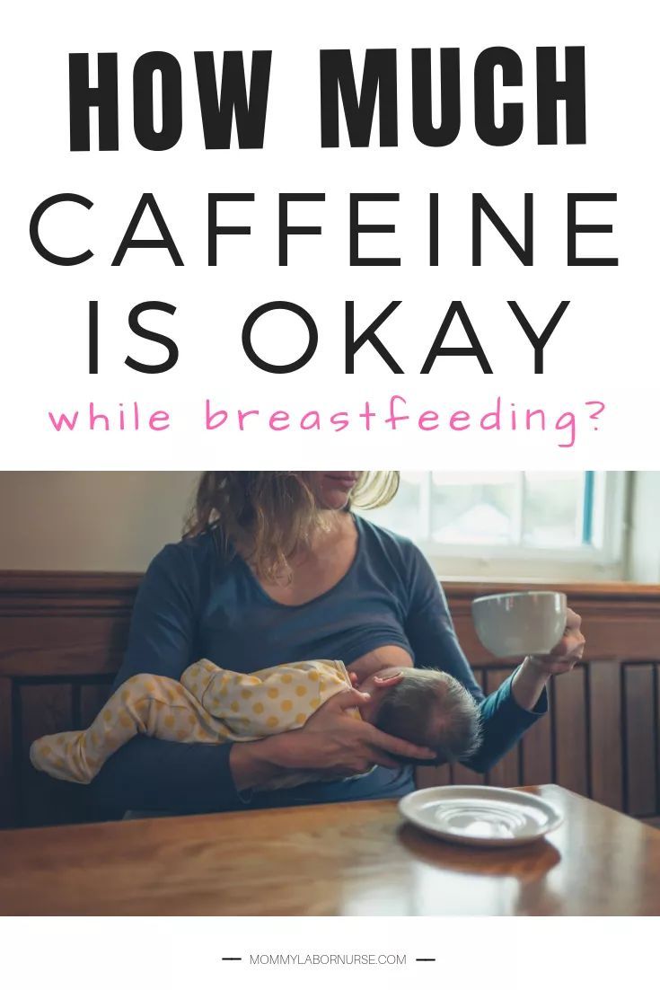 How Much Caffeine Can You Have While Breastfeeding Can You Have Caffeine While Breastfeeding Breastfeeding Caffeine Breastfeeding Foods To Avoid