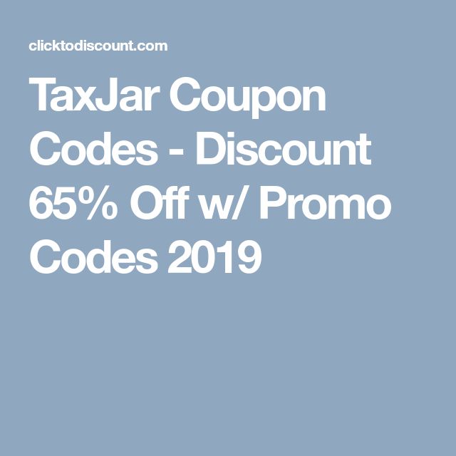 TaxJar Coupon Codes Discount 65 Off w/ Promo Codes 2019 Promo TaxJar Coupon Codes Discount 65 Off w/ Promo Codes 2019 Promo
