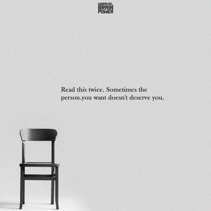 Read This Twice Sometimes The Person you Want Doesn t Deserve You read-this-twice-sometimes-the-person-you-want-doesn-t-deserve-you