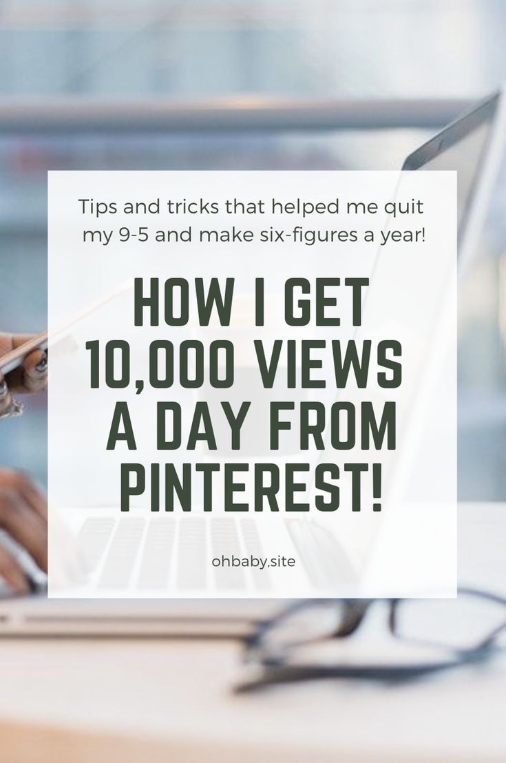 How I get 10,000 Views a Day From Pinterest | Blogger Tips and Tricks – Blogging How I get 10,000 Views a Day From Pinterest | Blogger Tips and Tricks – Blogging