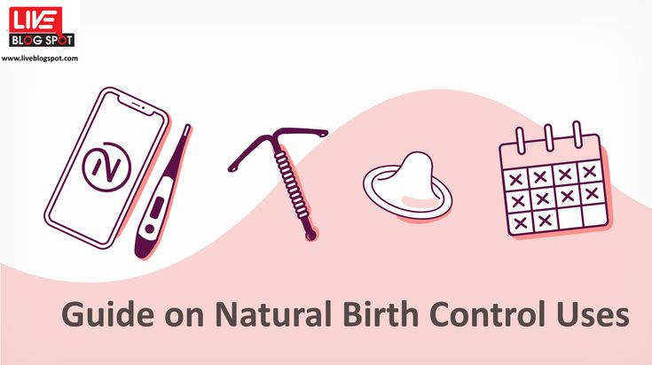 Guide On Natural Birth Control Uses Effectiveness And Disadvantages Birth Control Natural
