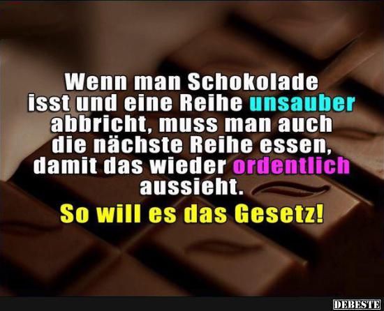 Wenn man Schokolade isst und eine Reihe.. | Lustige Bilder, Sprüche, Witze, ech...