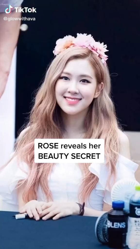 Kpop Idol Blackpink Rose Shares Beauty Secret Beauty Tiktok Video Beauty Tips For Glowing Skin Beauty Tips For Skin Beauty Routines