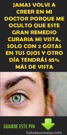 Jamas Volvi A Creer En Mi Doctor Porque Me Oculto Que Este Gran Remedio Curaria Mi Vista Solo Con 2 Gotas E Neck Massage Health And Wellness Healthy Lifestyle