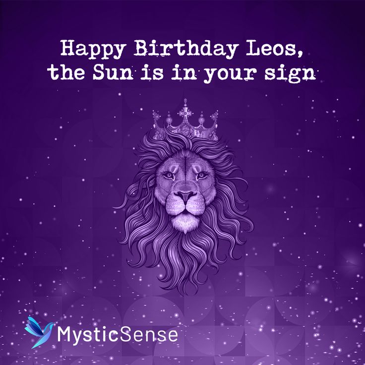 The Sun Enters Leo Today Happy Birthday To All Lions Out There Astrology And Horoscopes
