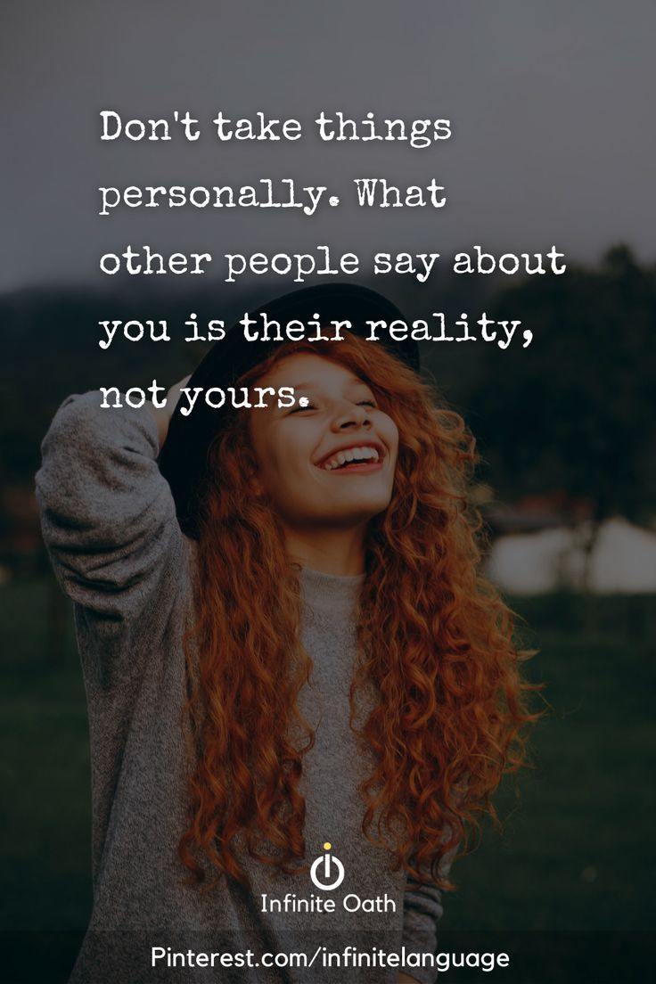 Stop Taking Things Personally Quotes Don't take things personally | Be yourself quotes, Sayings, Life quotes