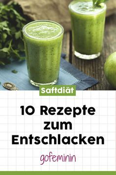 Abnehmen mit einer Saftdiät? Hier kommen 10 geniale Rezepte zum Entschlacken! #...