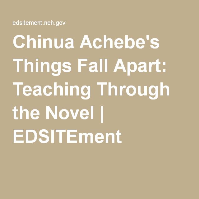 chinua achebe s things fall apart inevitable suffering tra Achebe, chinua things fall apart of suffering and defeat leave an to make the conflicts between the europeans and the africans inevitable. chinua achebe s things fall apart inevitable suffering tra Achebe, chinua things fall apart of suffering and defeat leave an to make the conflicts between the europeans and the africans inevitable.