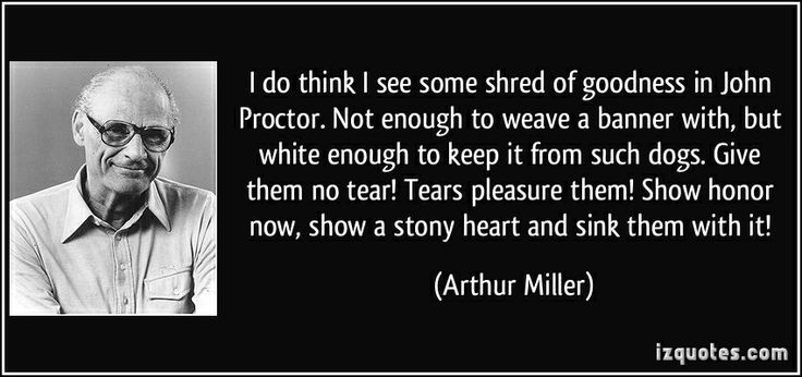 The Crucible Quotes Interesting Huge Arthur Miller Quote Arthur Miller Pinterest People Quotes The Crucible Quotes Unique Huge Arthur Miller Quote Arthur Miller Pinterest People Quotes