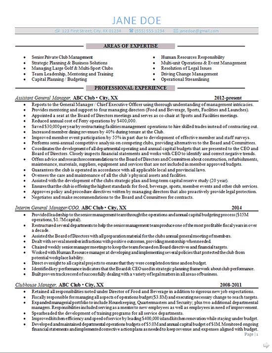 General Manager Resume Example for a high level professional with extensive experience overseeing multi-million dollar operations of a sports club