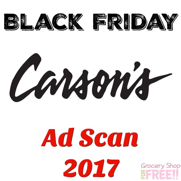 Carsons Black Friday 2017 Ad Scan! Couponing for beginners, Extreme