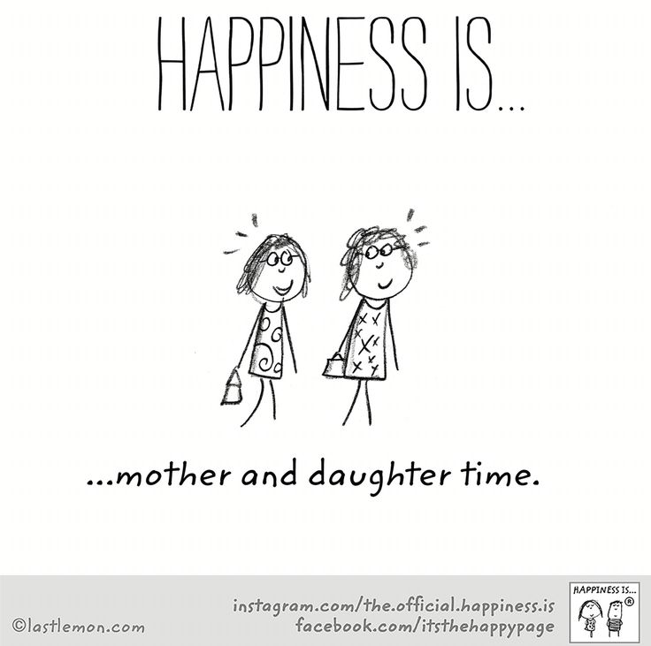 Happiness is mother and daughter time. ️ | Baby quotes, Daughter quotes