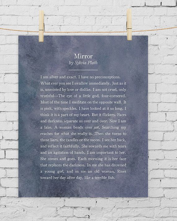 mirror by sylvia plath Get an answer for 'what is the form of the poem mirror by sylvia plath' and find homework help for other mirror questions at enotes. mirror by sylvia plath Get an answer for 'what is the form of the poem mirror by sylvia plath' and find homework help for other mirror questions at enotes.
