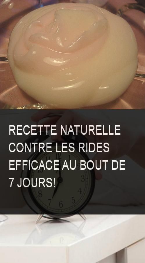Recette naturelle contre les rides efficace au bout de 7 ... Recette naturelle contre les rides efficace au bout de 7 ...