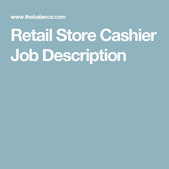 Who Makes the Best Retail Store Cashier? Retail Career Job - restaurant cashier job description resume Who Makes the Best Retail Store Cashier? Retail Career Job - restaurant cashier job description resume