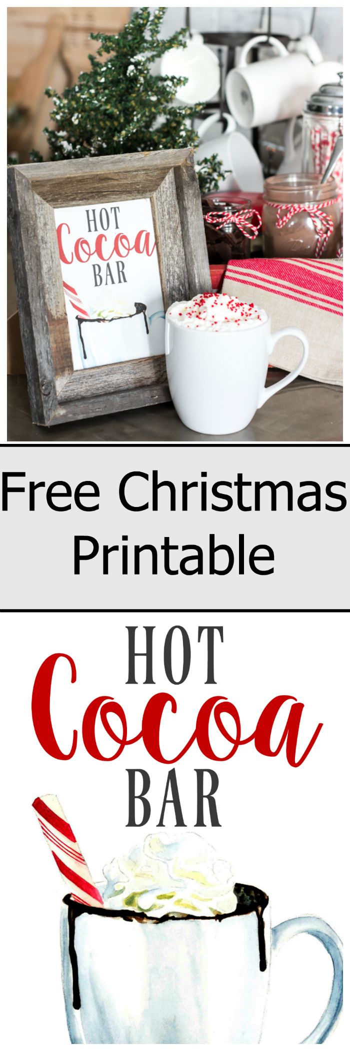 christmas printables for hot cocoa bar, including a mug with whipped cream in it