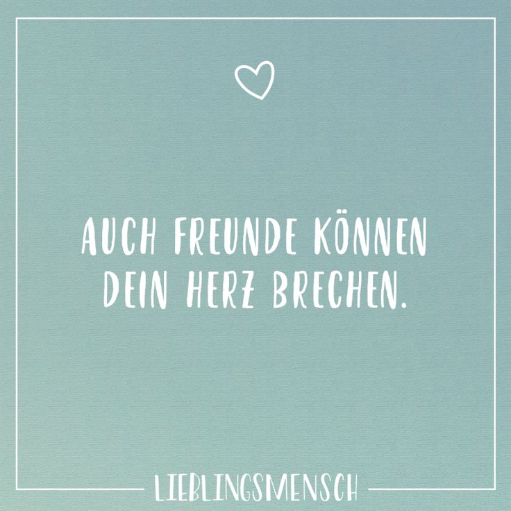 Auch Freunde können dein Herz brechen Auch Freunde können dein Herz brechen