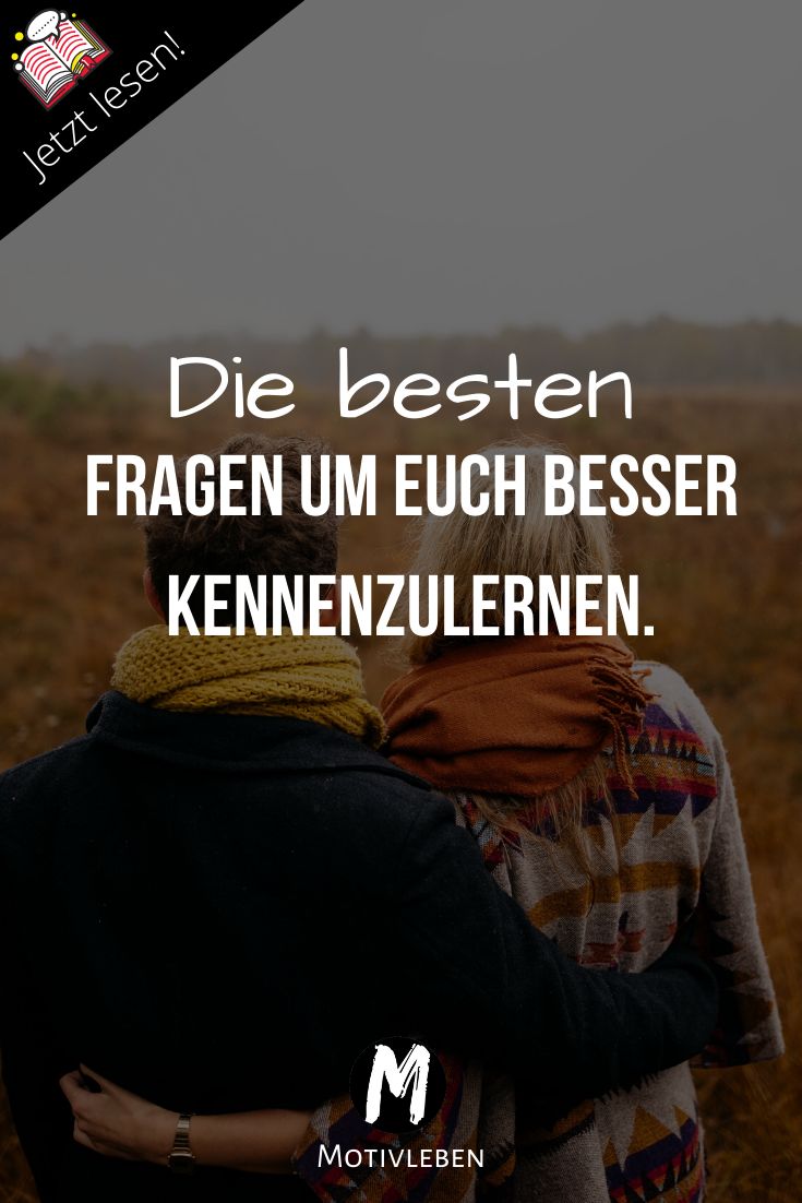 Jmd kennenlernen fragen