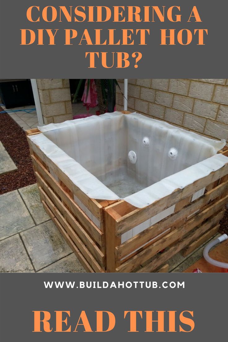 Build a DIY Pallet Hot Tub in 2021 Diy hot tub, Hot tub backyard, Hot tub