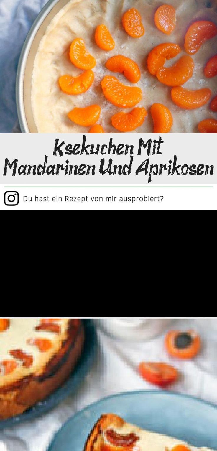 Käsekuchen Mit Mandarinen Und Aprikosen img