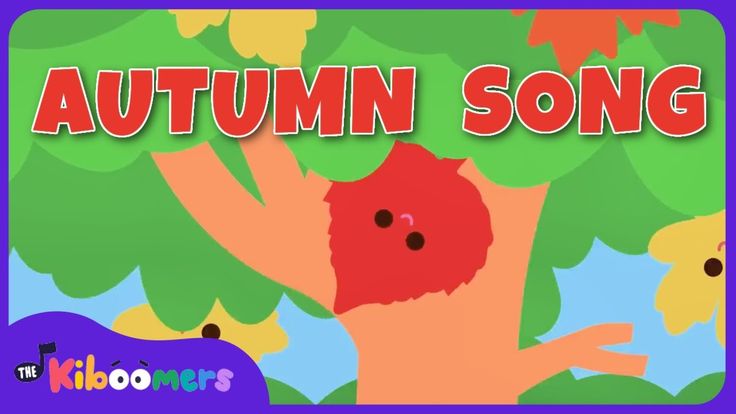 The Kiboomers Autumn Leaves Are Falling Down Lyrics an image of the words autumn song in front of a cartoon character with